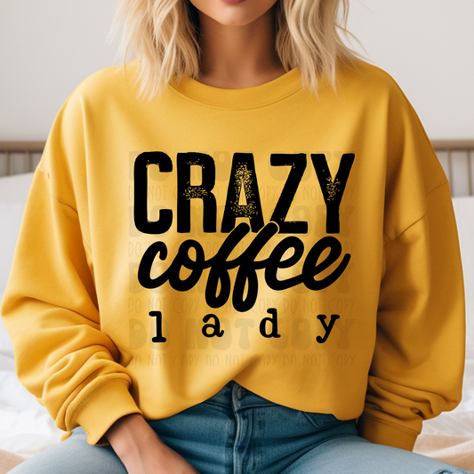 CRAZY COFFEE LADY - DTF TRANSFER