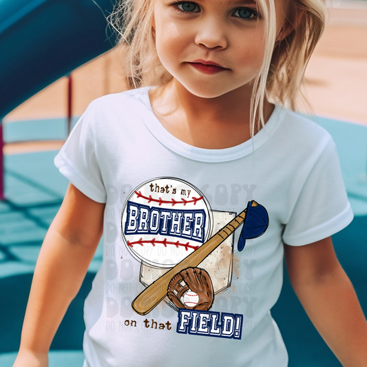 THATS MY BROTHER, BASEBALL - DTF TRANSFER