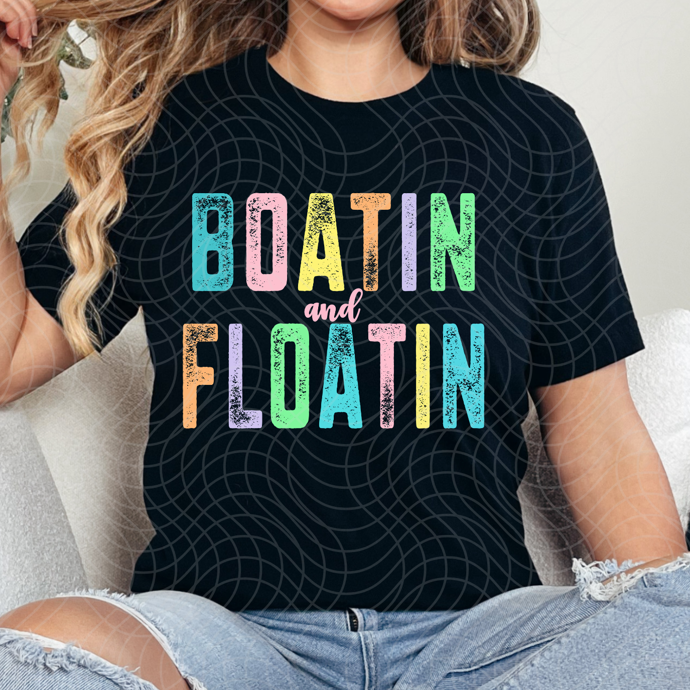 BOATIN AND FLOATIN - DTF TRANSFER