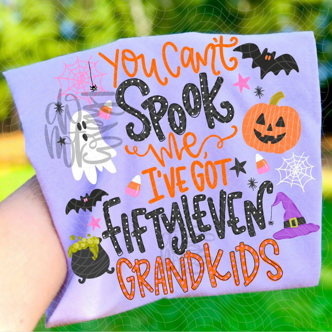 CAN'T SPOOK ME GRANDKIDS - DTF TRANSFER