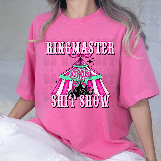 RINGMASTER SHIT SHOW, PINK - DTF TRANSFER