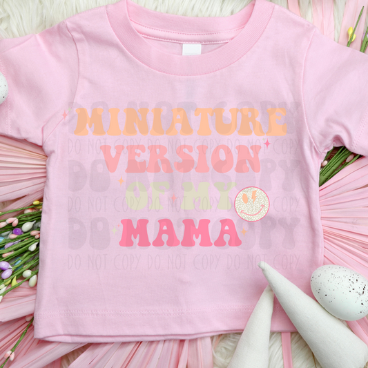 MINIATURE VERSION OF MY MAMA PINKS - DTF TRANSFER