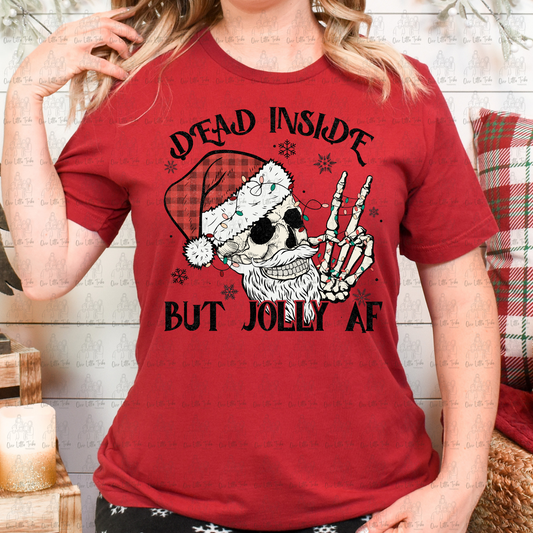 DEAD INSIDE BUT JOLLY AF - DTF TRANSFER