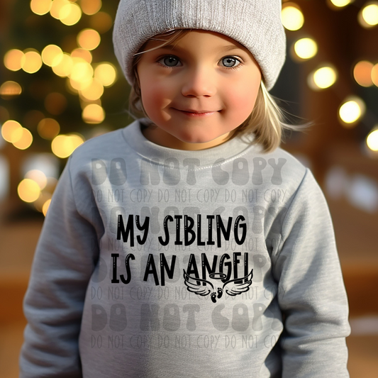 MY SIBLING IS AN ANGEL - DTF TRANSFER