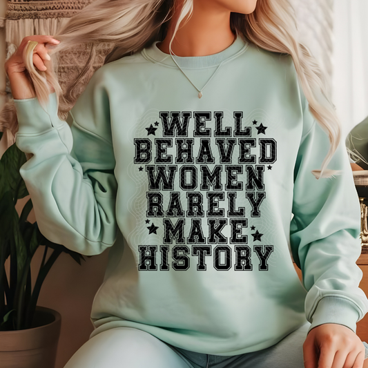 WELL BEHAVED WOMEN BLK TXT - DTF TRANSFER
