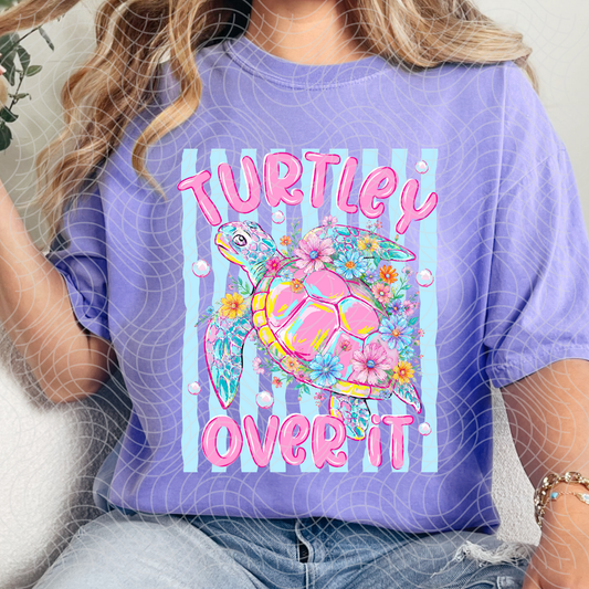 TURTLEY OVER IT - DTF TRANSFER