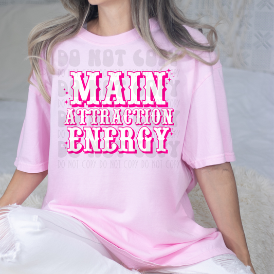 MAIN ATTRACTION ENERGY, PINK - DTF TRANSFER