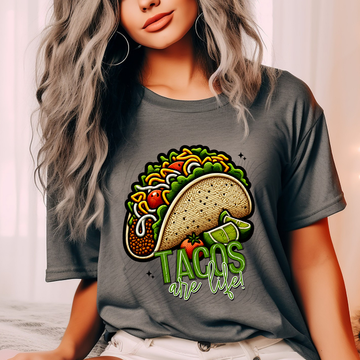 TACOS ARE LIFE - DTF TRANSFER