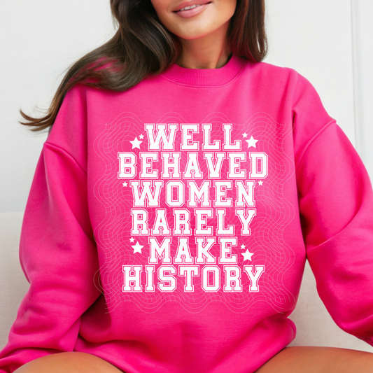 WELL BEHAVED WOMEN WHT TXT - DTF TRANSFER