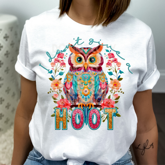 I DON'T GIVE A HOOT - FAUX EMBROIDERY - DTF TRANSFER