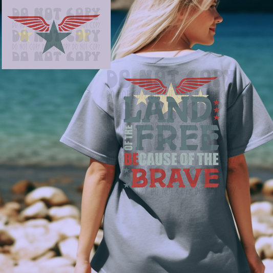 LAND OF THE FREE DULL NO DISTRESS - FRONT AND BACK - DTF TRANSFER