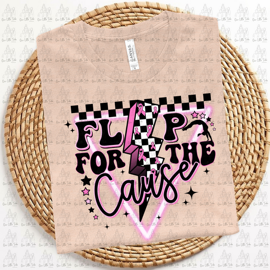 FLIP FOR THE CAUSE - DTF TRANSFER