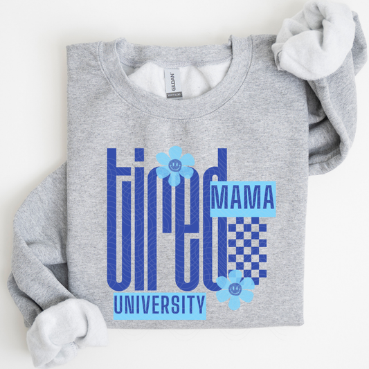 TIRED MAMA UNIVERSITY - DTF TRANSFER