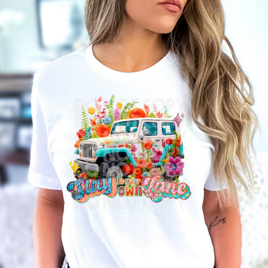 STAY IN YOUR OWN LANE JEEP - FAUX EMBROIDERY - DTF TRANSFER