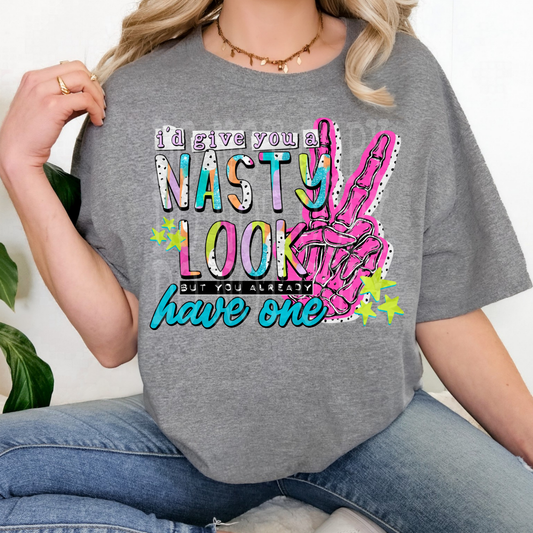 NASTY LOOK - DTF TRANSFER