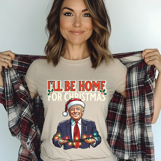 I'LL BE HOME - DTF TRANSFER
