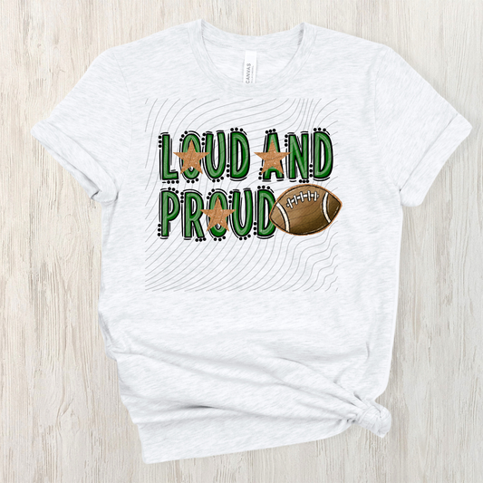 FOOTBALL LOUD AND PROUD, GREEN  - DTF TRANSFER