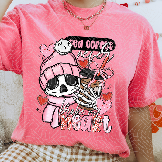 ICED COFFEE NEVER BROKE MY HEART - DTF TRANSFER