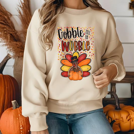 GOBBLE TILL YA WOBBLE - DTF TRANSFER