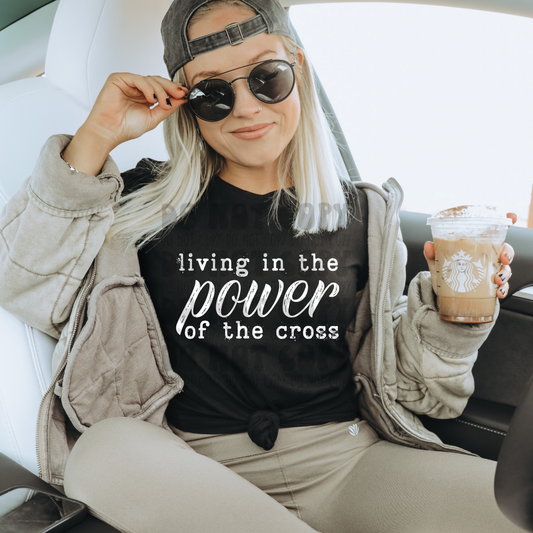 LIVING IN THE POWER WHT - DTF TRANSFER