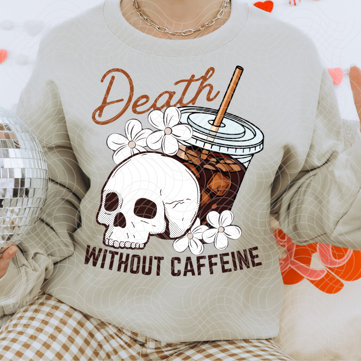 DEATH WITHOUT CAFFEINE - DTF TRANSFER
