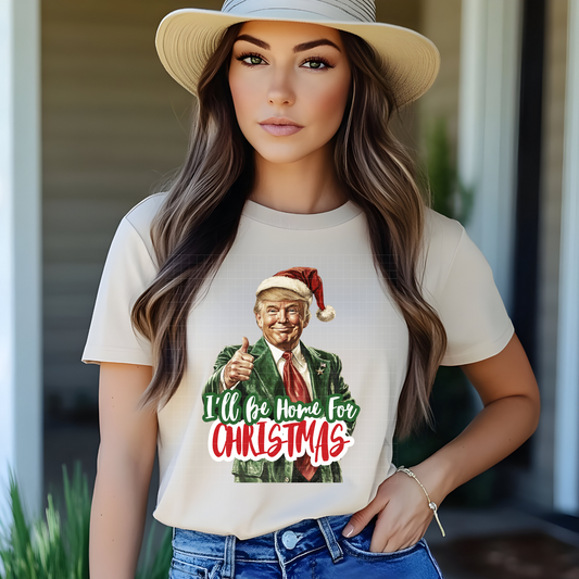 I'LL BE HOME FOR CHRISTMAS - DTF TRANSFER