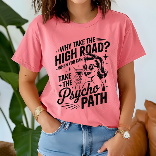PSYCHO PATH - DTF TRANSFER