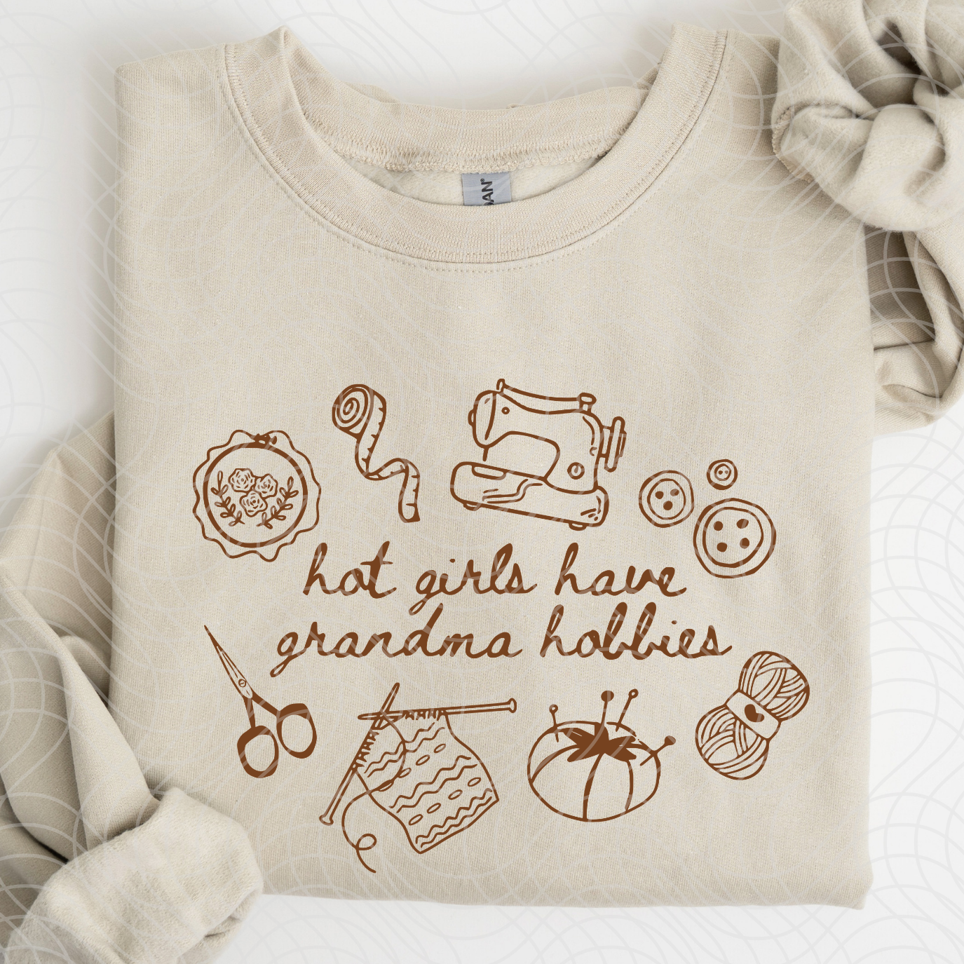 HOT GIRLS HAVE GRANDMA HOBBIES - DTF TRANSFER