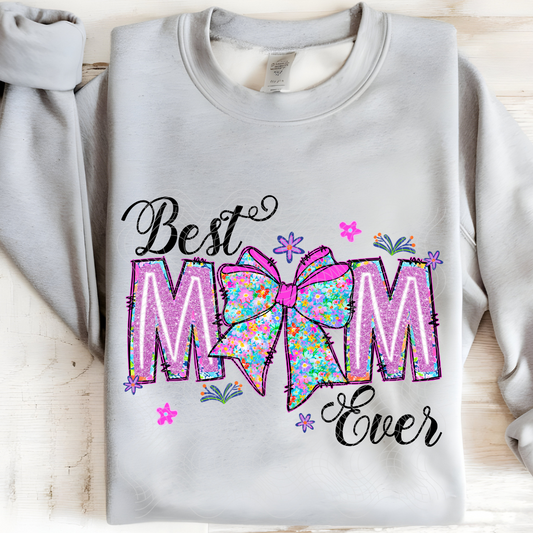 BEST MOM EVER - DTF TRANSFER