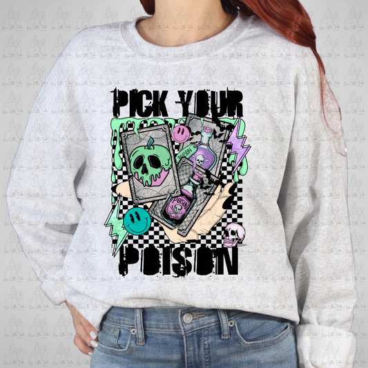 PICK YOUR POISON - DTF TRANSFER