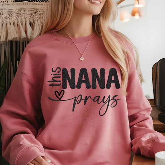 THIS NANA PRAYS - DTF TRANSFER