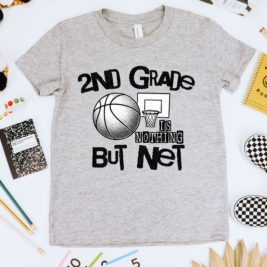 NOTHING BUT NET BLK, SECOND GRADE - DTF TRANSFER