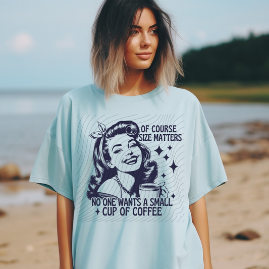 SIZE MATTERS COFFEE, DARK BLUE - DTF TRANSFER