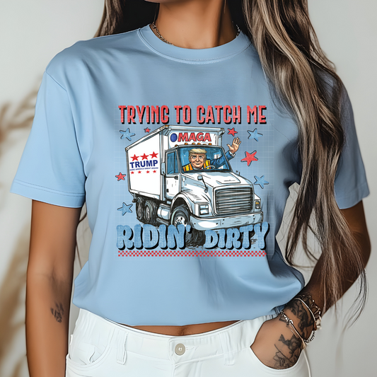 RIDIN DIRTY - DTF TRANSFER