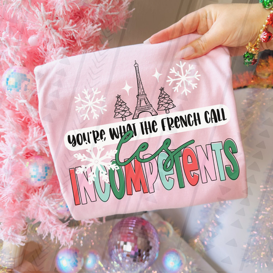 INCOMPETENTS - DTF TRANSFER