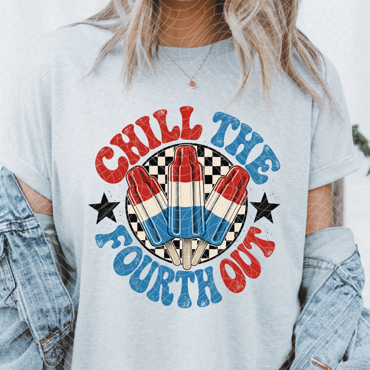 CHILL THE FOURTH OUT - DTF TRANSFER
