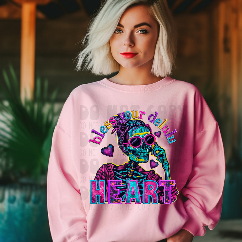 BLESS YOUR DELULU HEART FAUX EMBROIDERY - DTF TRANSFER