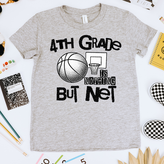 NOTHING BUT NET BLK, FOURTH GRADE - DTF TRANSFER
