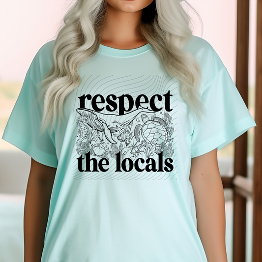 RESPECT THE LOCALS BLK - DTF TRANSFER