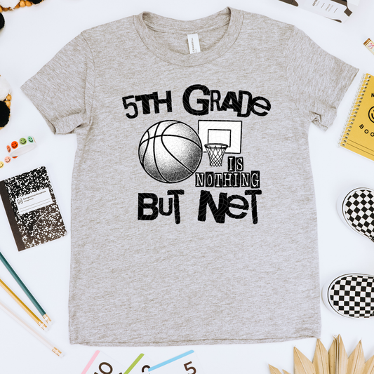 NOTHING BUT NET BLK, FIFTH GRADE - DTF TRANSFER