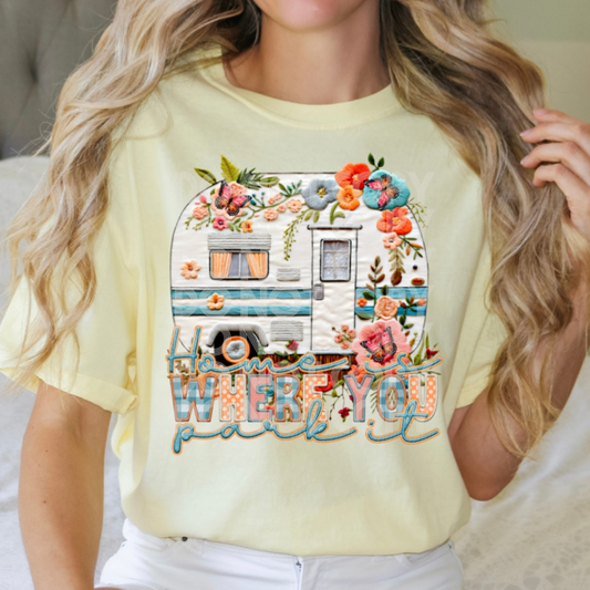 HOME IS WHERE YOU PARK IT - FAUX EMBROIDERY - DTF TRANSFER