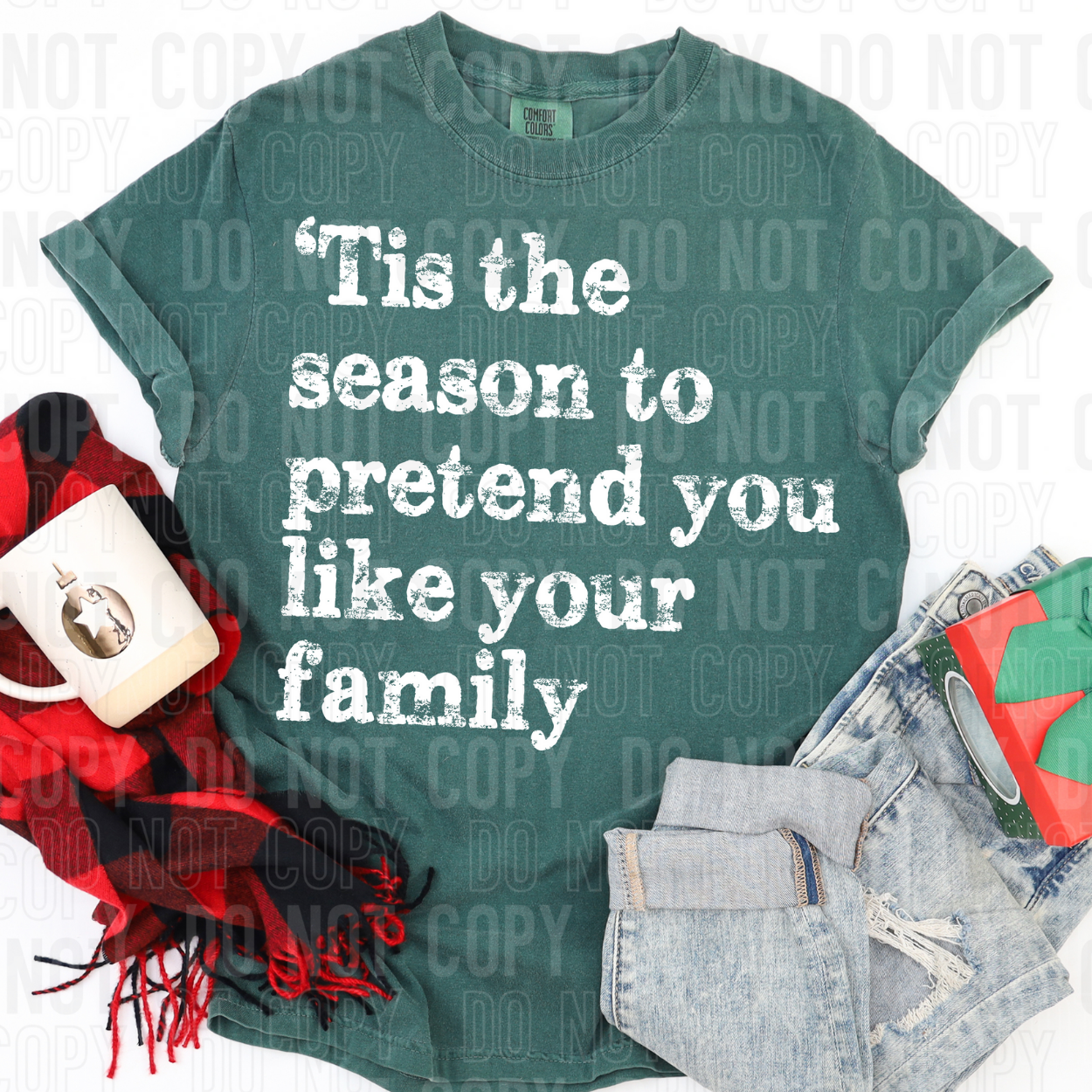 PRETEND YOU LIKE YOUR FAMILY - DTF TRANSFER