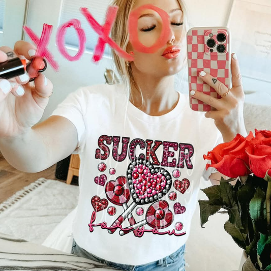 SUCKER FOR YOU - DTF TRANSFER