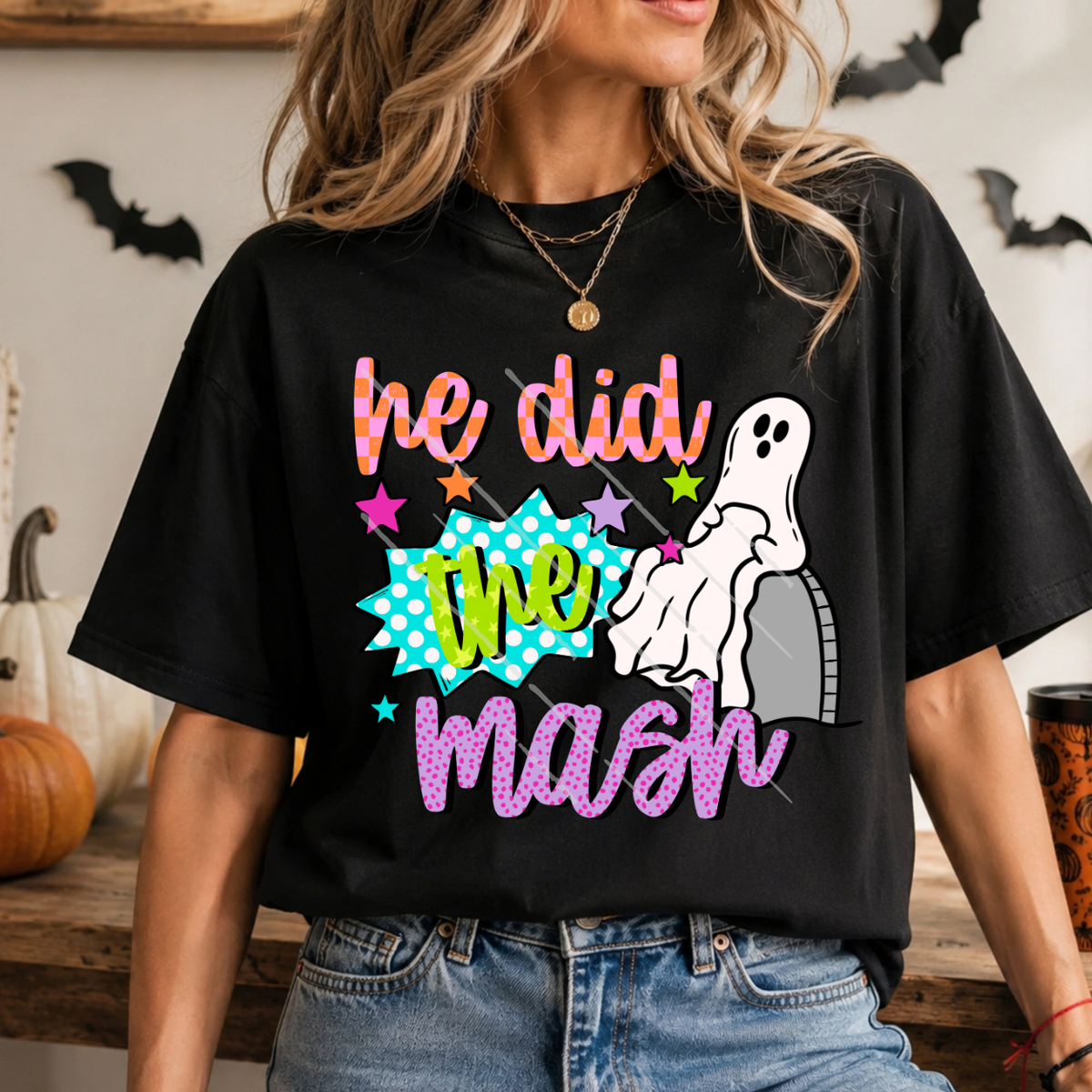 HE DID THE MASH - DTF TRANSFER