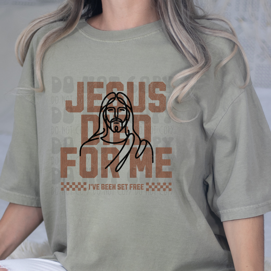 JESUS DIED FOR ME - DTF TRANSFER