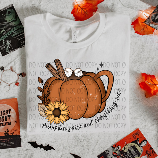 PUMPKIN SPICE EVERYTHING NICE - DTF TRANSFER