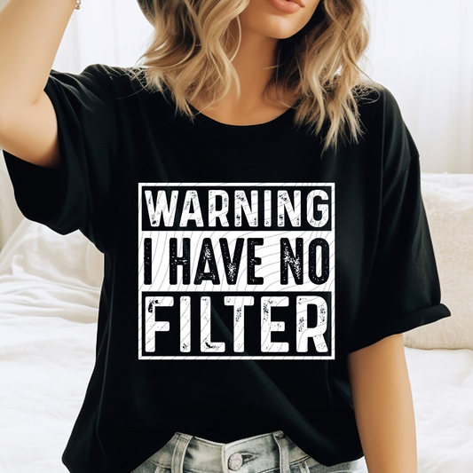 NO FILTER - DTF TRANSFER