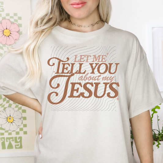 TELL YOU ABOUT MY JESUS, BROWN - DTF TRANSFER
