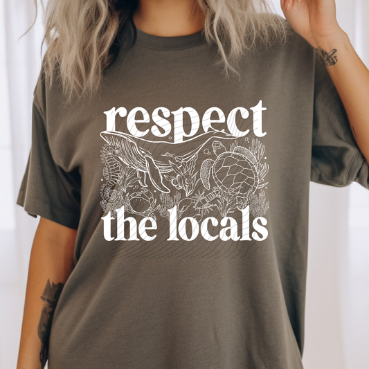 RESPECT THE LOCALS WHITE - DTF TRANSFER