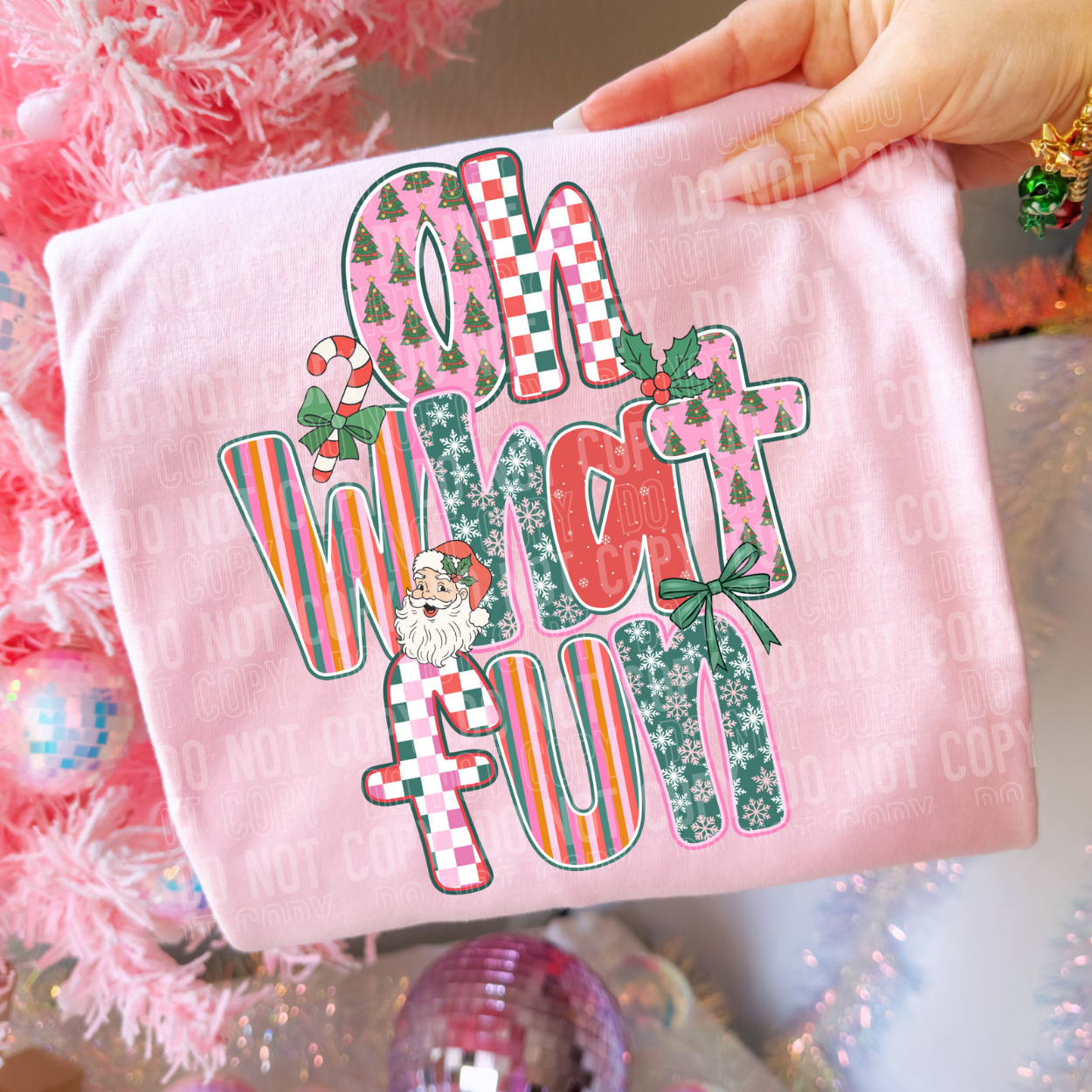 OH WHAT FUN - DTF TRANSFER